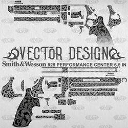 VECTOR DESIGN Smith & Wesson 929 Performance Center 6.5 in Scrollwork