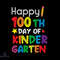 Happy 100th Day Of Kindergarten SVG PNG