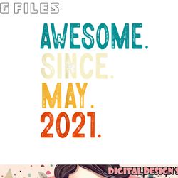 kids 2 year old awesome since may 2021 2nd birthday png, digital download copy