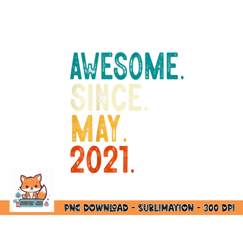 Kids 2 Year Old Awesome Since May 2021 2nd Birthday png, digital download copy.jpg