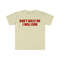 Don't Bully Me I Will Cum Funny Meme T Shirt - 7.jpg