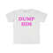 DUMP HIM Funny Sassy Y2K 2000's Celebrity Inspired Meme Tee Shirt - 7.jpg