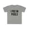 Funny Meme TShirt - I PEE IN POOLS Joke Tee - Gift Shirt - 5.jpg