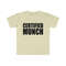 Funny Meme TShirt - Ice CERTIFIED MUNCH Spice Tee - Gift Shirt - 3.jpg
