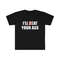 Funny Meme TShirt - I'll Beat Eat Your Ass Pun Joke Tee - Gift Shirt - 1.jpg
