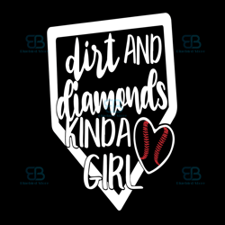 dirt and diamonds svg, sport svg, kinda girl svg, dirt svg, diamonds svg, mlb sv