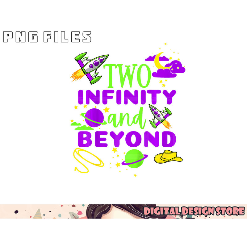 Kids 2 Year Old Two Infinity And Beyond 2nd Birthday Boys Girls png, digital download copy.jpg