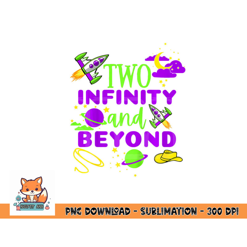 Kids 2 Year Old Two Infinity And Beyond 2nd Birthday Boys Girls png, digital download copy.jpg