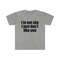 Funny Meme TShirt, I'm Not Shy I Just Don't Like You Joke Tee, Gift Shirt - 5.jpg