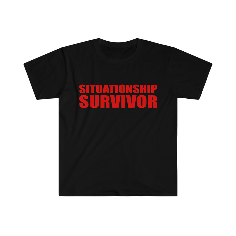 Funny Y2K Meme TShirt, SITUATIONSHIP SURVIVOR 2000's Style Joke Tee, Gift Shirt - 2.jpg
