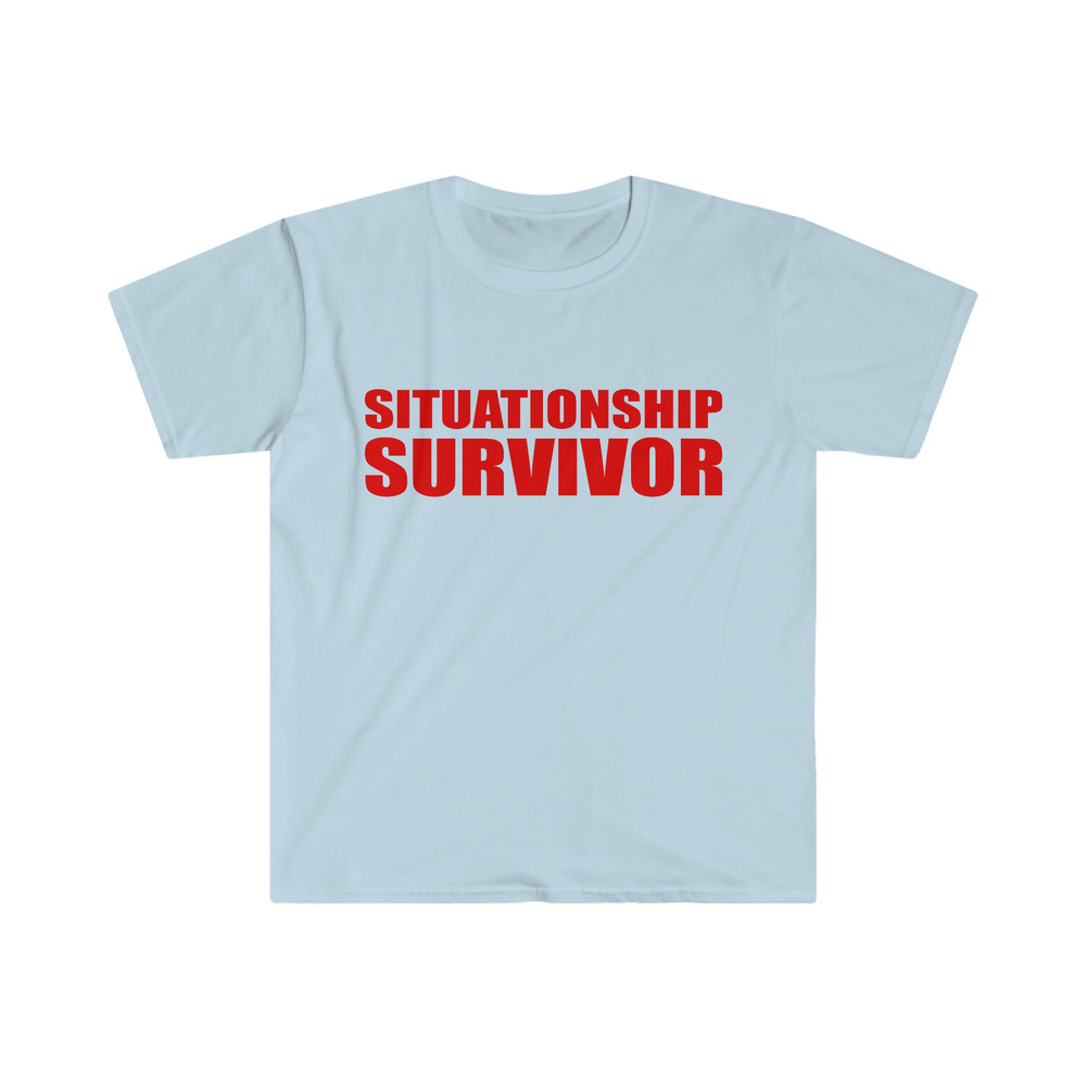 Funny Y2K Meme TShirt, SITUATIONSHIP SURVIVOR 2000's Style Joke Tee, Gift Shirt - 3.jpg