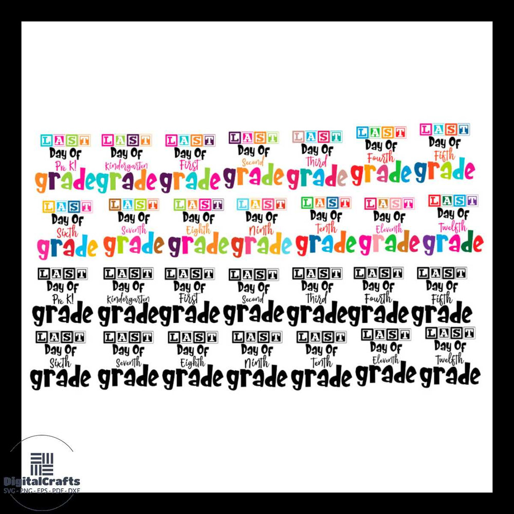 Last Day Of School Grade Big Set Bundle SVG PNG
