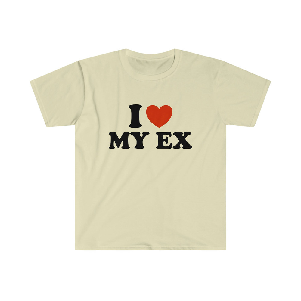 Funny Y2K TShirt - I Love  Heart My EX 2000's Style Meme Tee - Gift Shirt - 4.jpg