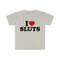 Funny Y2K TShirt - I Love Heart SLUTS 2000's Celebrity Style Meme Tee - Gift Shirt - 3.jpg