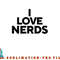 I Love Nerds png, digital download copy.jpg