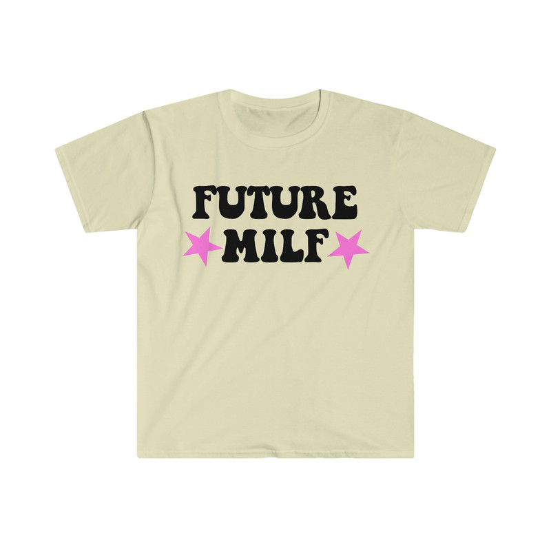 FUTURE MILF Funny Y2K 2000's Inspired Sassy Meme T Shirt - 6.jpg