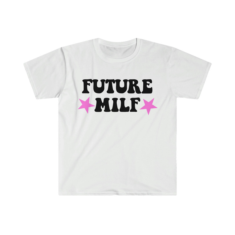 FUTURE MILF Funny Y2K 2000's Inspired Sassy Meme T Shirt - 9.jpg