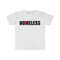 HOMELESS - HOELESS Funny Meme TShirt - 4.jpg