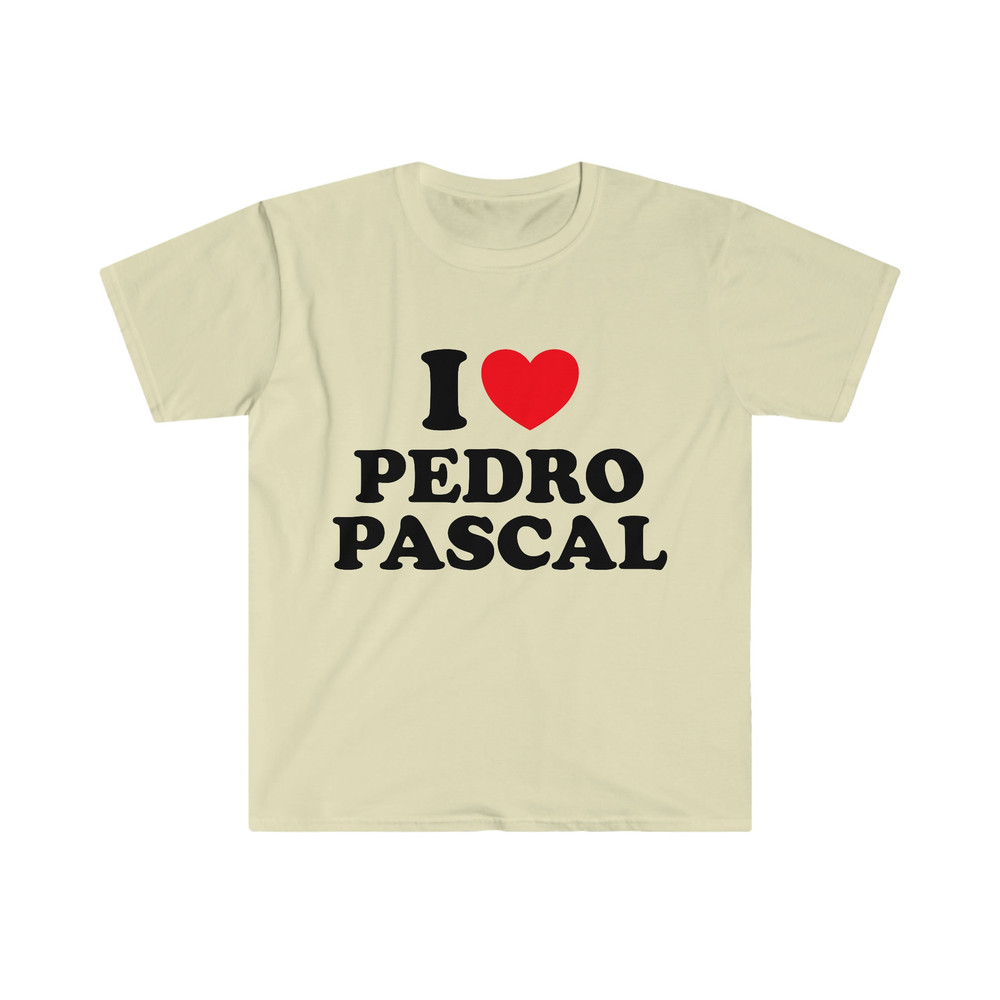 I Love  Heart Pedro Pascal Funny Last of Us Meme TShirt - 4.jpg