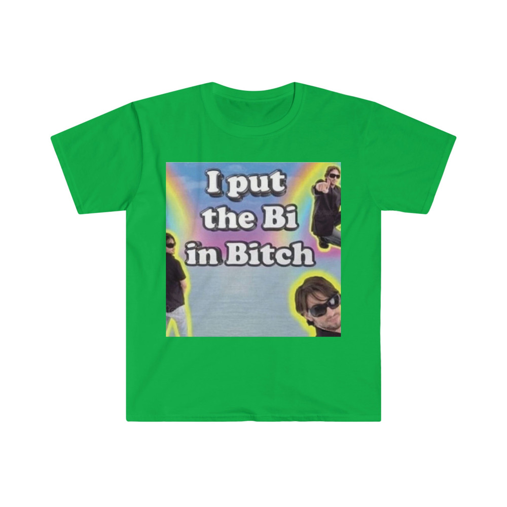 I Put the Bi in B- Funny Meme T Shirt - 5.jpg