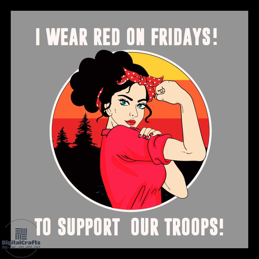 I Wear Red On Fridays Remember Everyone Deployed Military Svg