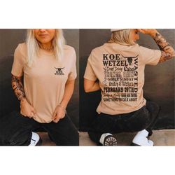 koe wetzel music tshirt koe wetzel tshirt