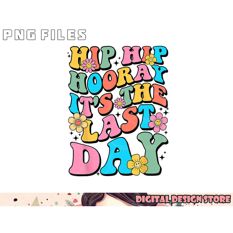 Last Day of School Hello Summer Teacher Shirts for Women Kid png, digital download copy.jpg