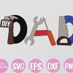 dad can fix anything svg, eps, png, dxf, digital download