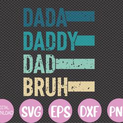 dada daddy dad bruh fathers day vintage funny father papa svg, eps, png, dxf, digital download