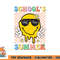 Last Day Of School Schools Out For Summer Teacher png, digital download copy.jpg