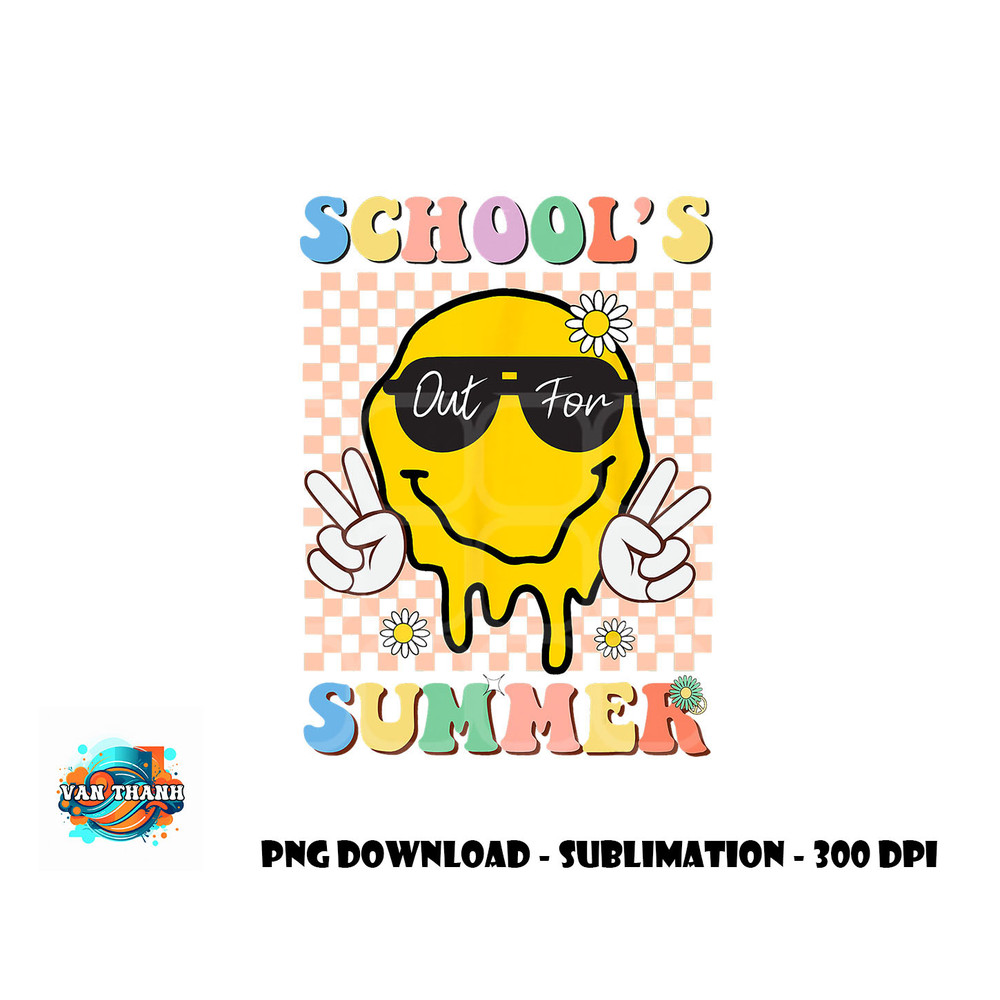 Last Day Of School Schools Out For Summer Teacher png, digital download copy.jpg