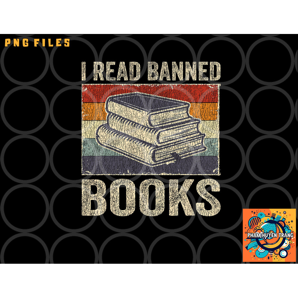 I Read Banned Books Week Librarian Freedom Reader Nerd Men png, digital download copy.jpg