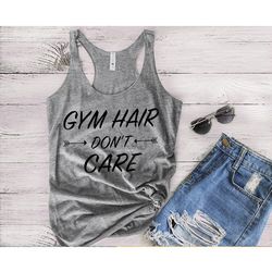 gym hair don't care tank top