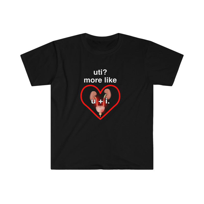UTI More Like U + I Funny Meme Tee Shirt - 2.jpg