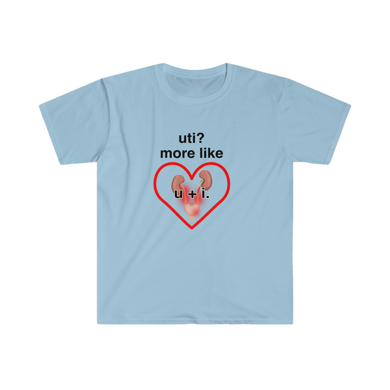 UTI More Like U + I Funny Meme Tee Shirt - 6.jpg