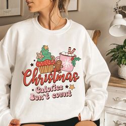 christmas calories don't count sweater, funny christmas sweatshirt, christmas sweater, christmas gift, holiday crewneck,