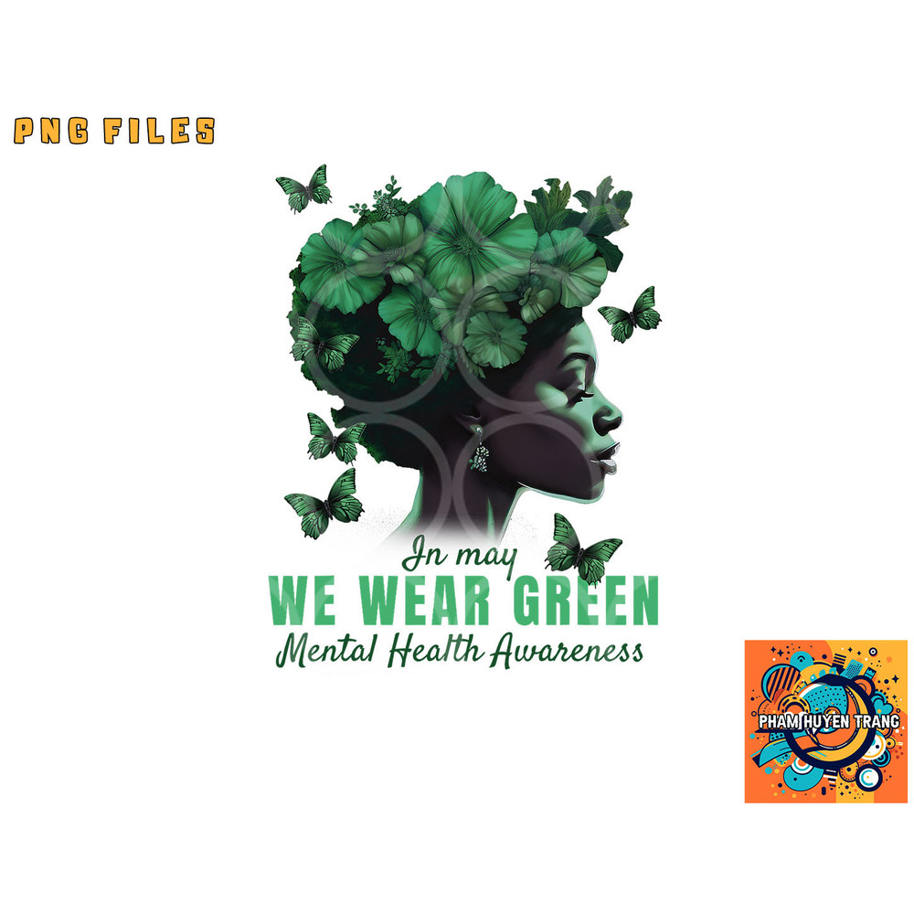 In May We Wear Green Mental Health Awareness png, digital download copy.jpg