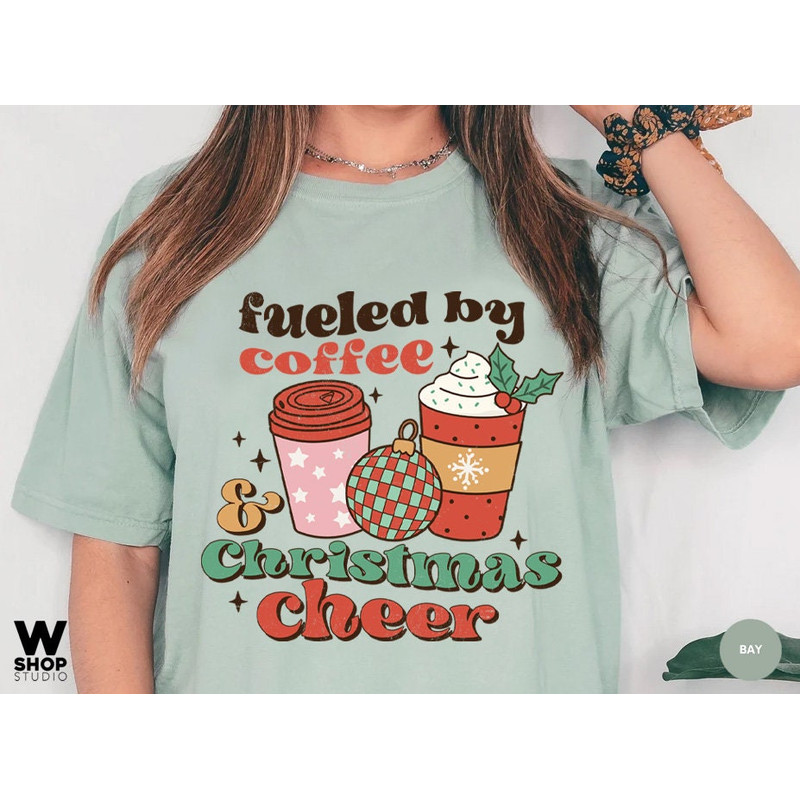 Comfort Colors Fueled by coffee and christmas cheer, Christmas t-shirt, Retro Xmas holiday apparel, Christmas Shirts, Retro christmas - 4.jpg