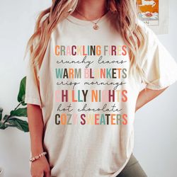 crackling fires, crunchy leaves, cozy sweaters shirts, fall lover shirts, fall concept shirt, pumpkin shirt, autumn shir