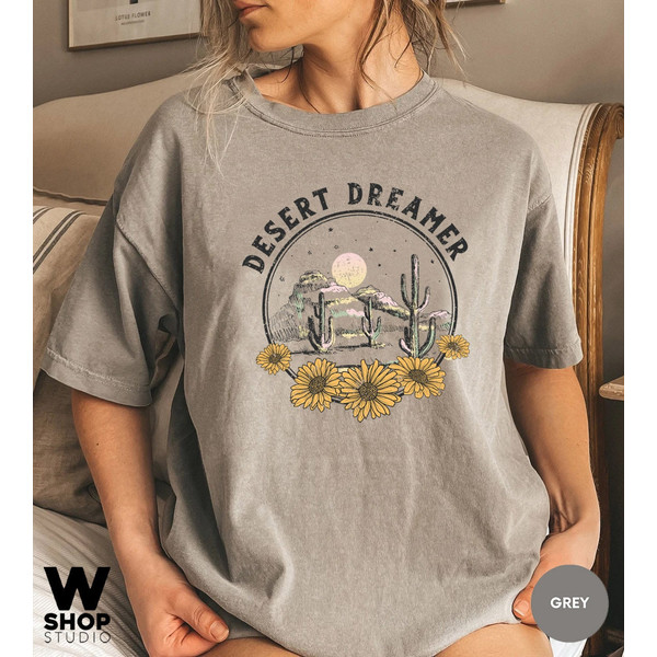 Desert T Shirt, Desert Dreamer, Cactus Shirt, Plant Shirt, Graphic Tee, Cute TShirt, Gift For Her, Tumblr Fashion, Oversized Casual - 5.jpg