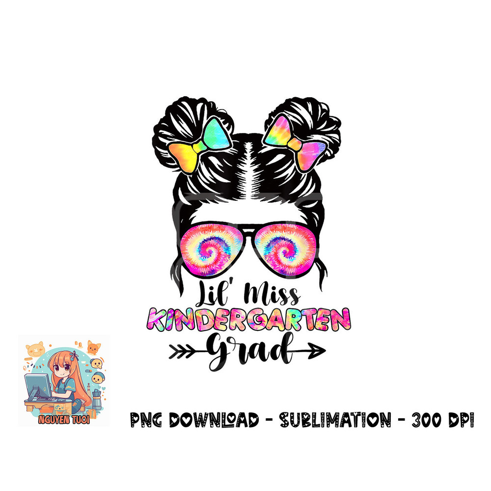 Lil Miss Kindergarten Grad Graduation Messy Bun Girls Kids png, digital download.pngLil Miss Kindergarten Grad Graduation Messy Bun Girls Kids png, digital do