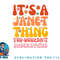 It s A Janet Thing You Wouldn t Understand png, digital download copy.jpg