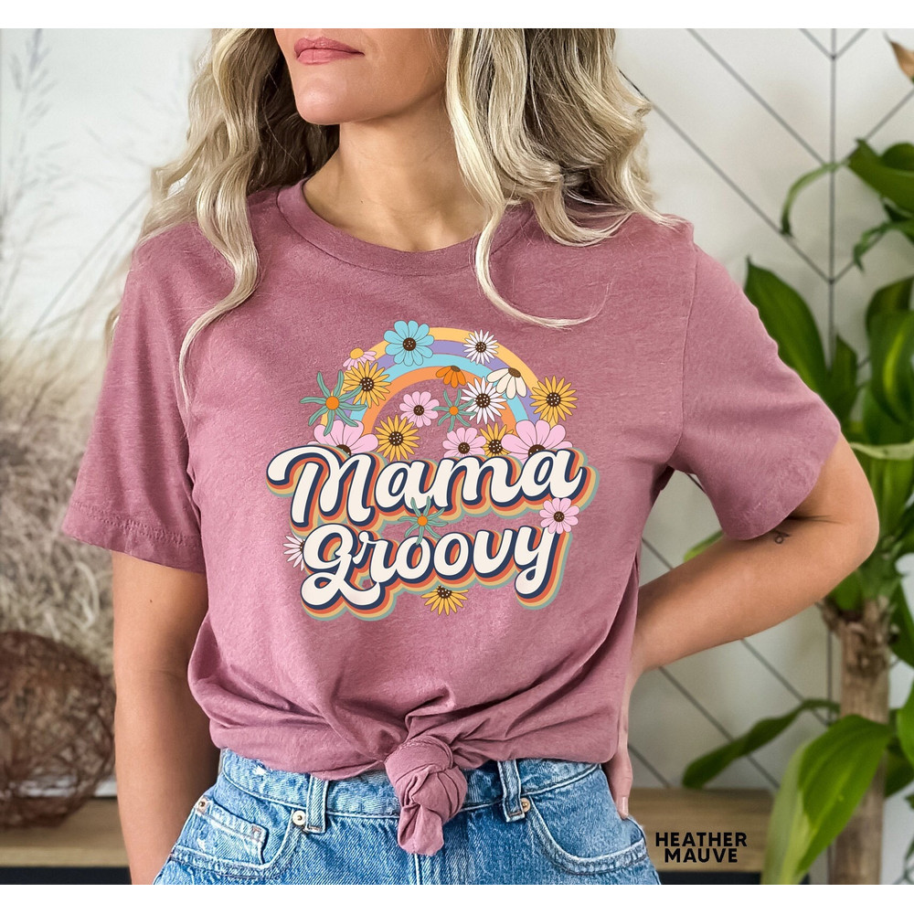Groovy Mama Shirt, Retro Mama Shirt, Hippie Flower Power Shirt, Groovy Vibes Shirt, Mother's Day Shirt , Mom T shirt, New Mom t-Shirt - 1.jpg