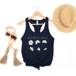 grow positive thoughts tank, floral tank, bohemian style top, daisy shirt, trending right now, women's graphic t-shirt