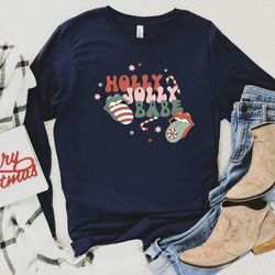 holly jolly babe sweatshirt, retro christmas long sleeve, womens christmas crewneck, cute vintage long sleeve shirt, chr