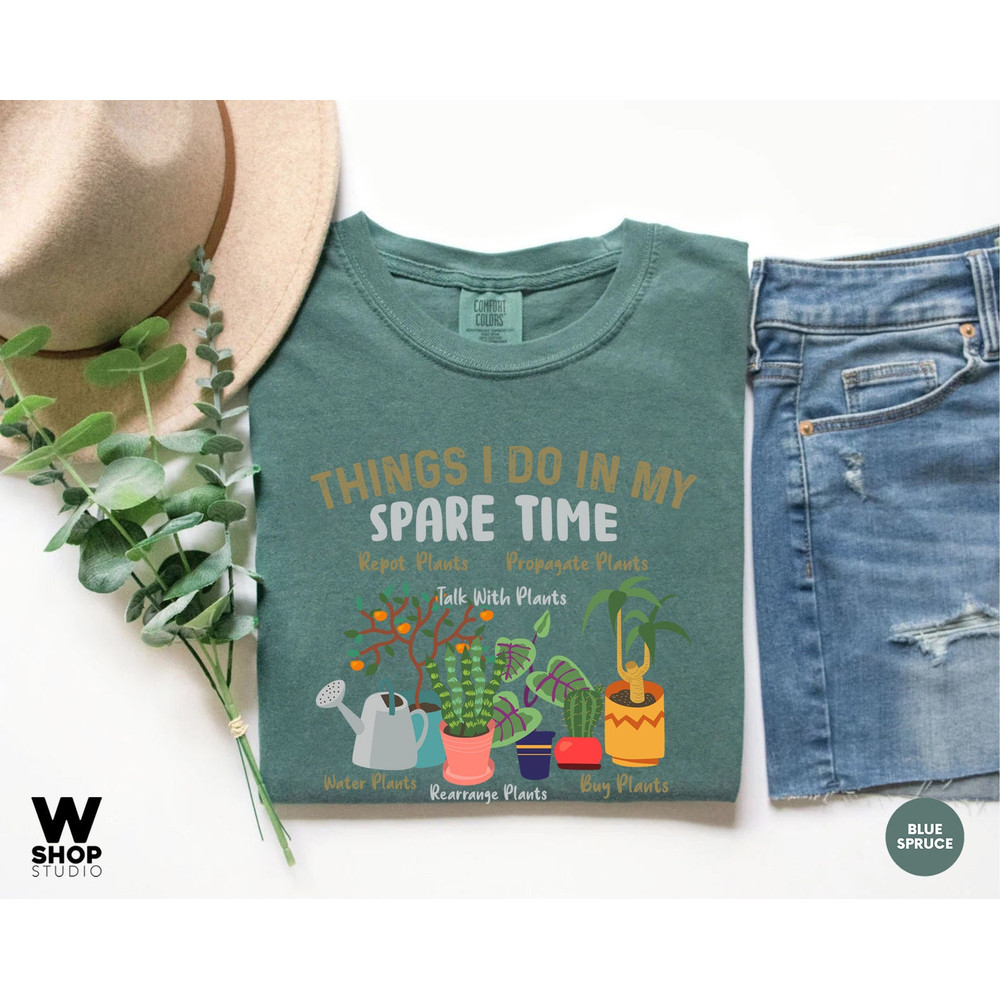Houseplant Shirt, Things I Do In My Spare Time Shirt, Plant Lover Lady Gift, Crazy Plant Lady, Plant Gift, Comfort Colors Houseplant - 6.jpg