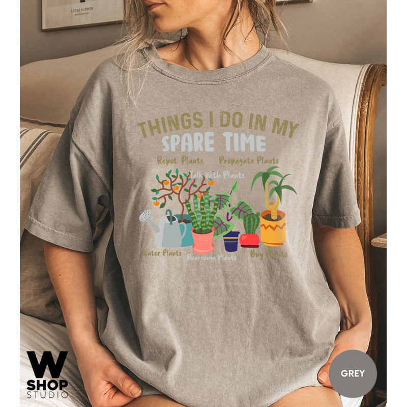 Houseplant Shirt, Things I Do In My Spare Time Shirt, Plant Lover Lady Gift, Crazy Plant Lady, Plant Gift, Comfort Colors Houseplant - 7.jpg
