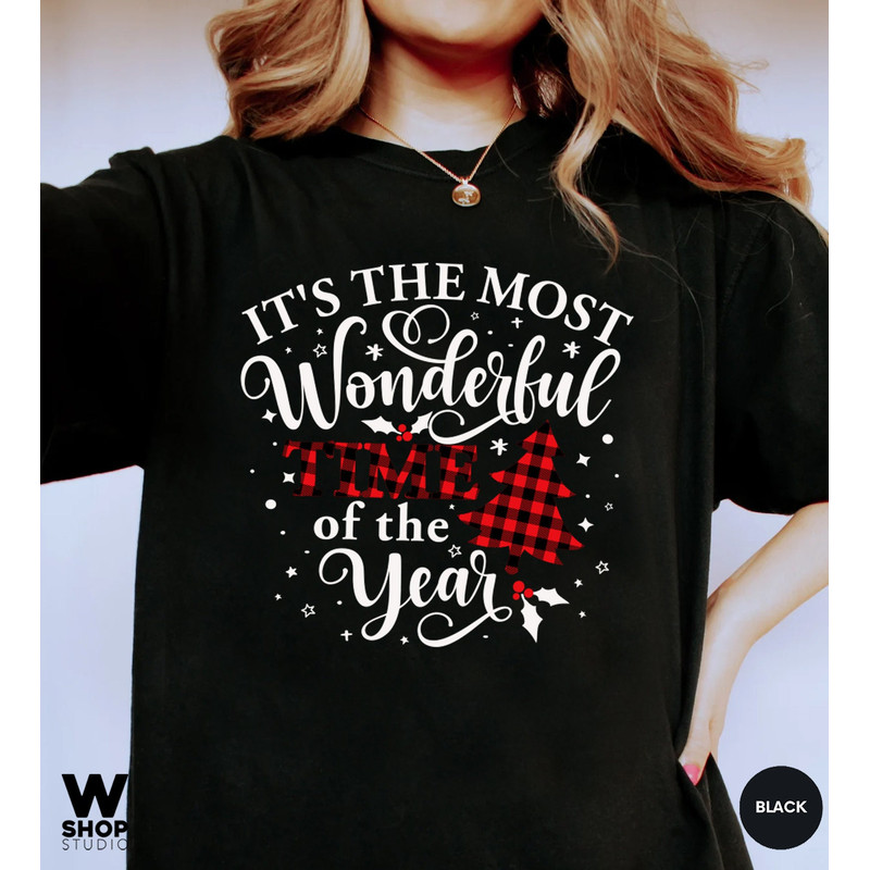 It's The Most Wonderful Time Of The Year Shirt, Christmas Shirt, Gift For Christmas, Merry Xmas shirt, Christmas T-Shirt - 6.jpg