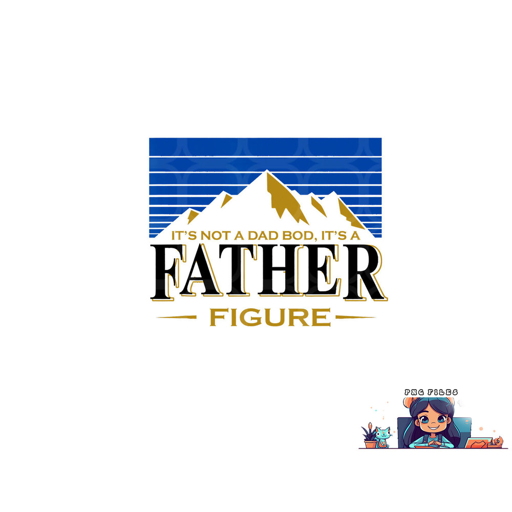 Its Not A Dad Bod Its A Father Figure Busch-Light Beer png, digital download copy.jpg