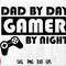 Dad by day Gamer By night 1.jpg